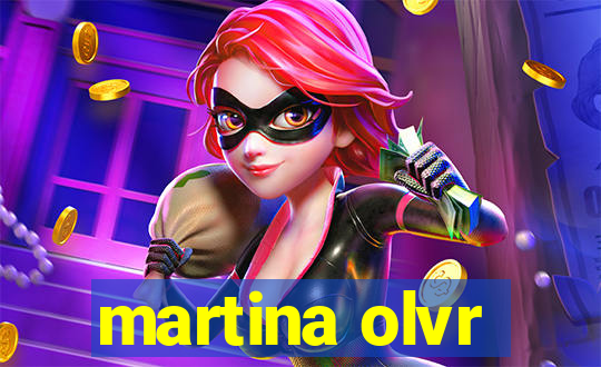 martina olvr